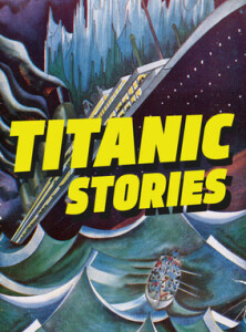 Titanic Stories Exclusive Exhibition Preview Tickets Now on Sale
