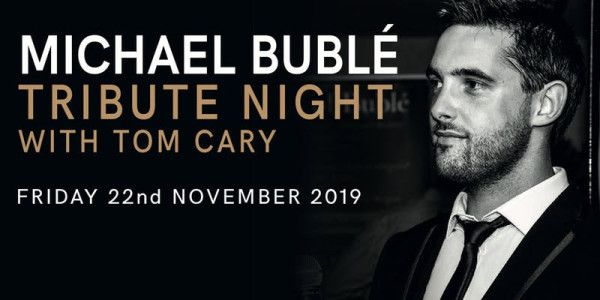Michael Buble Tribute Night