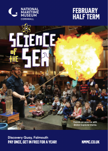 Science of the Sea comes to the National Maritime Museum Cornwall for February Half Term!