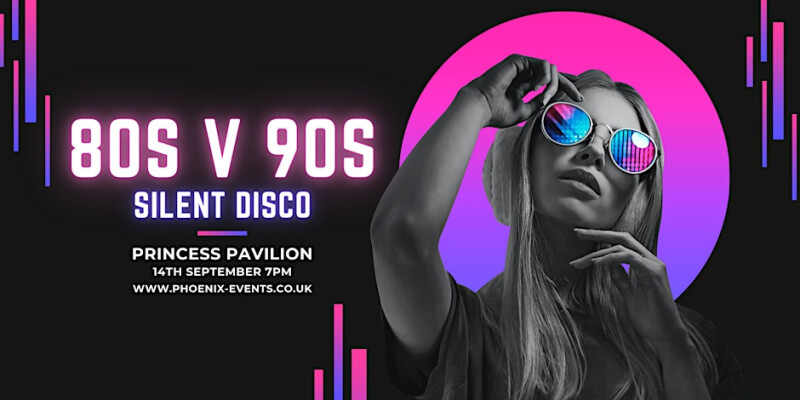 80’s v 90’s Silent Disco at Princess Pavilion
