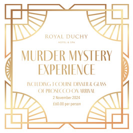 Murder Mystery Experience at The Royal Duchy