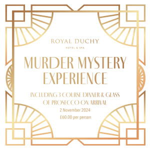 Murder Mystery Experience at The Royal Duchy