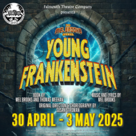 Young Frankenstein – Falmouth Theatre Company