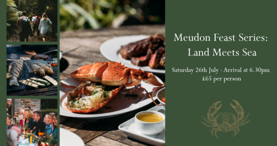 Meudon Feast Series: Land Meets Sea