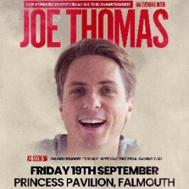 An Evening with Joe Thomas at Princess Pavilion