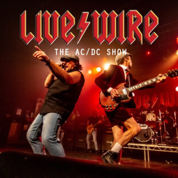 Live/Wire: the AC/DC show at the Princess Pavilion