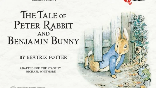 The Tales of Peter Rabbit and Benjamin Bunny
