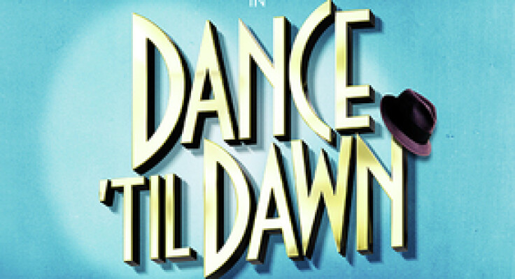 Dance 'til Dawn