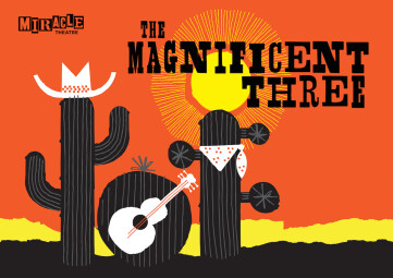 Magnificent Miracle goes Wild West!