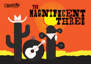 Magnificent Miracle goes Wild West!