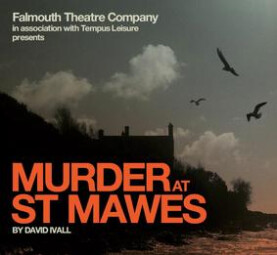The Falmouth Summer Play: Murder at St Mawes