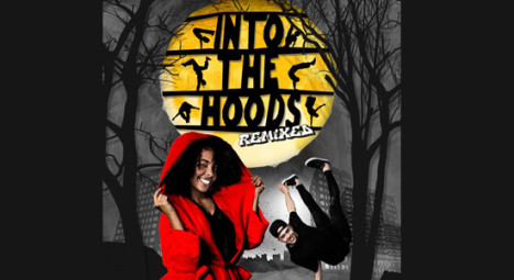 Into the Hoods: Remixed
